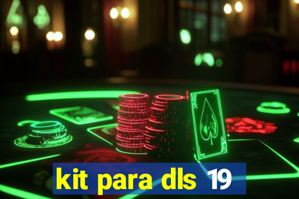 kit para dls 19